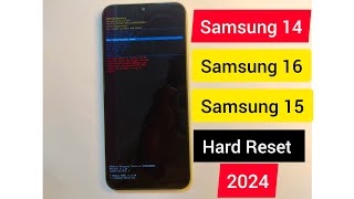 Samsung Galaxy A14/A15/A16 Hard Reset Not Working Solution 100% Tested Solution 2024