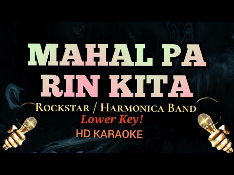 Mahal Pa Rin Kita (Lower Key) - Rockstar / Harmonica Band (HD Karaoke)