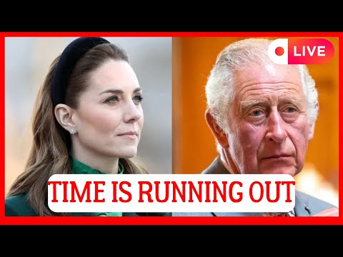 ROYAL FAMILY IN SHOCK! KATE MIDDLETON FEARS TIME IS RUNNING OUT AS KING CHARLES' HEALTH DECLINES