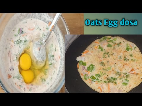 Oats Egg Dosa | Weight Loss & Diet recipe | ఇన్స్టంట్ ఎగ్ ఓట్స్ దోశా  ఇలా చేసుకుంటే టేస్ట్ సూపర్