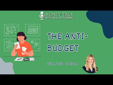 The Anti-Budget with Julia Carlson - 153