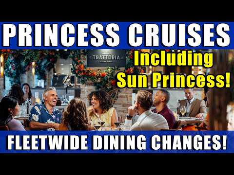 Unveiled! Major Changes for Princess Cruises Dining in Detail!