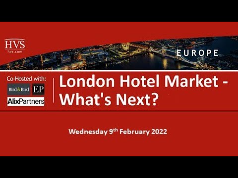 HVS Webinar: London Hotel Market - What's Next?