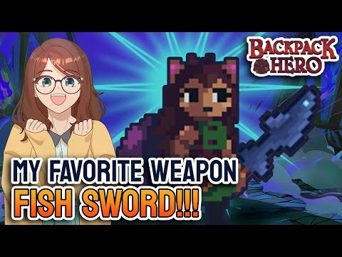 Fish Sword is INCREDIBLE | Potchette | Backpack Hero | 2024