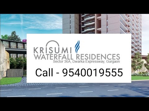 Krisumi City Gurgaon | Krisumi City Sector 36A Gurgaon | Krisumi City  Krisumi Water Fall Residences