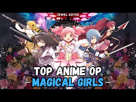 Top 50 Magical Girl Anime Openings