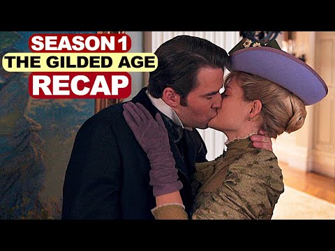 The Gilded Age Season 1 Recap | Series Summary Explained | Must Watch Before Season 2