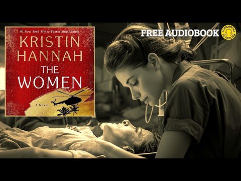 The Women Audiobook - Kristin Hannah