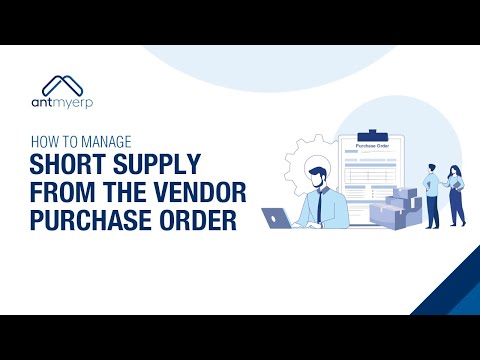 Manage short supply from the vendor purchase order | AntMyERP- Hindi