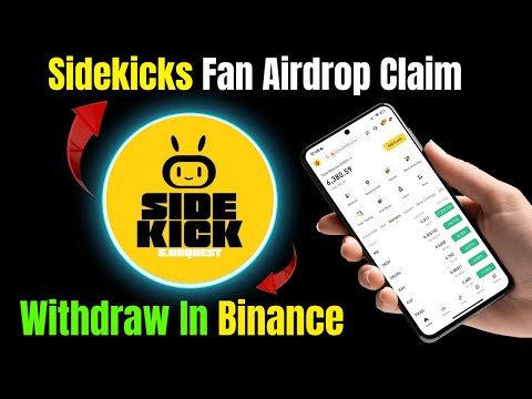 Sidekick Airdrop Announcement | Backed By Binance Labs | $Earn More Rewards | Claim On Binance |