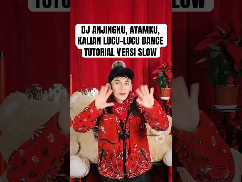 DJ ANJINGKU AYAMKU KALIAN LUCU-LUCU DANCE TUTORIAL VERSI SLOW | TREND DC JJ GEMES GEN Z & GEN ALPHA