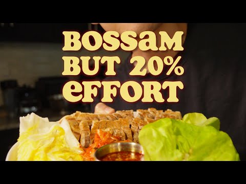 Bo-ssam but 20% effort