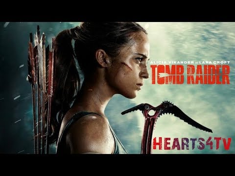 Tomb Raider: Trailer 2018 (HD)