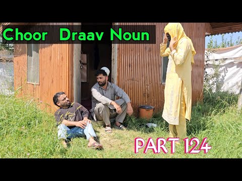 Choor Draav Noun | Part 124 | Kashmiri Drama