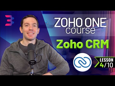 Zoho CRM - Filtering and Mass Updating Records - Zoho One Course - Chapter 1, Lesson 4