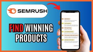 How To FIND WINNING PRODUCTS With SEMRUSH 2024!