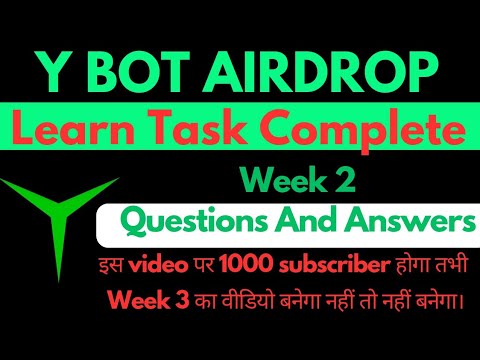 Y bot Airdrop | Learn Task  | Week 2 | Question And Answer | Learn Task Week 2 Complete |