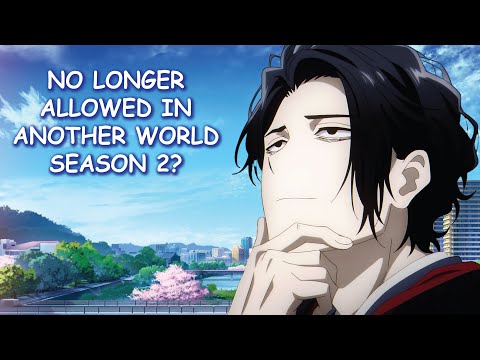 No Longer Allowed in Another World Season 2 & Potential Release Date?