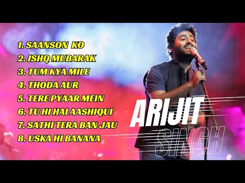 Best Of Arijit Singh 2024 | Arijit Singh Hits Songs | Arijit Singh Jukebox Songs| Romantic Hits