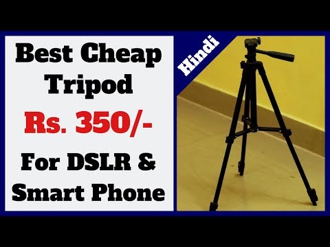 Best Cheap Tripod for DSLR & Smart Phone Review [ Hindi ] - Rs. 300 to 400 - TechToTech