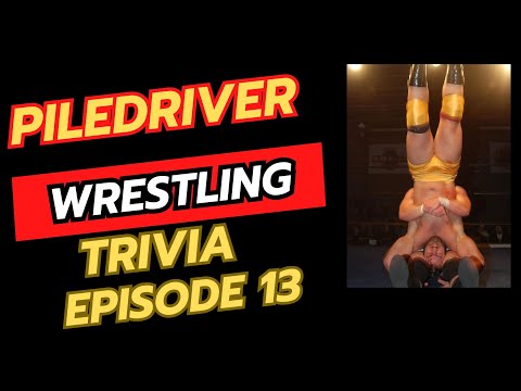 Piledriver Wrestling Trivia Video Episode 13 #wrestlingtrivia #triviachallenge #triva #wwe #wcw #nwa