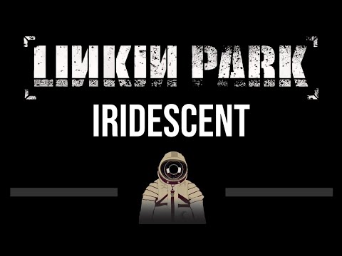 Linkin Park • Iridescent (CC) (Upgraded Video) 🎤 [Karaoke] [Instrumental]