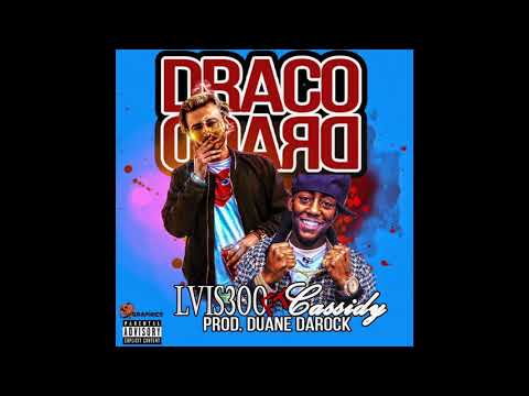 Draco - Lvis300 ft. Cassidy (Prod. Duane DaRock)