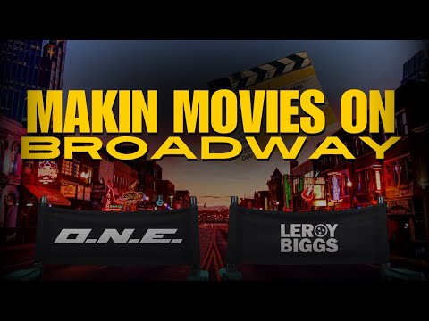 O.N.E. & Leroy Biggs - “Makin’ Movies On Broadway” (Official Music Video)