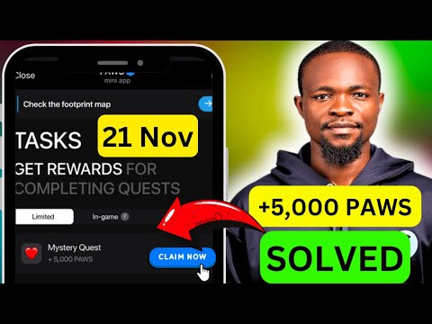 PAWS Mystery Quest ✅ SOLVED - 21 November || +5,000 PAWS || DO THIS FAST To UNLOCK (+5,000 PAWS)