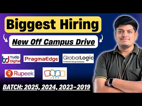 🔥5 Mnc's Biggest Hiring | Zoho, Tudip, Pragma Edge, Rupeek | Off Campus Drive 2025-2019 BATCH