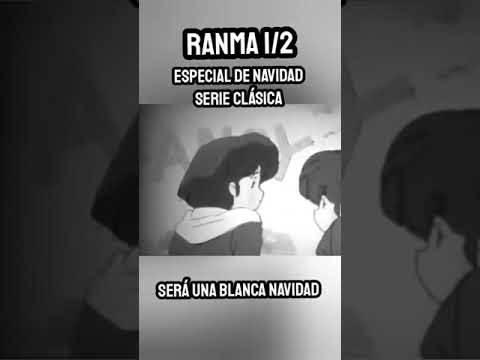 Ranma le compra REGALOS a Akane - ESPECIAL de NAVIDAD Ranma 1/2 Serie Clásica