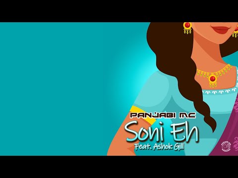 Panjabi MC - Soni Eh (Feat. Ashok Gill)