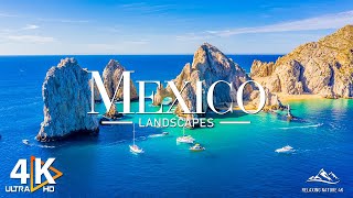 MEXICO 4K UHD - Discovering the Beauty of Mexico's Diverse Landscape - Nature 4K UHD