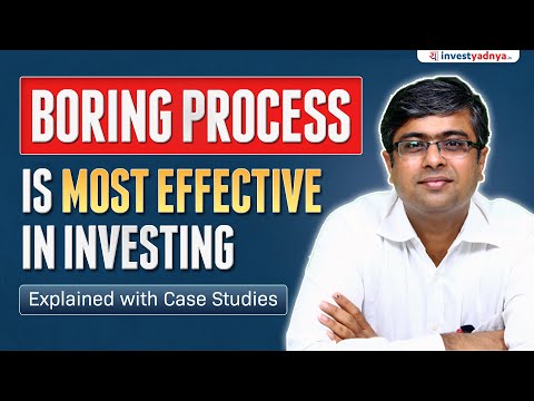 Boring Process is Most Effective in Investing | Parimal Ade