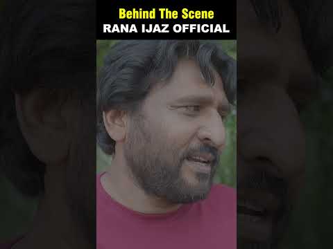 Behind The Scene | Rana Ijaz Official | Rana Ijaz New Video  #comedymovie #funny #ranaijazfunnyvide