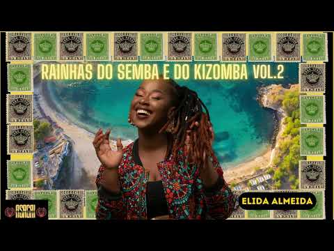 RAINHAS DO SEMBA E DO KIZOMBA VOL.02 | ASAGAÏ | SUBSCREVE