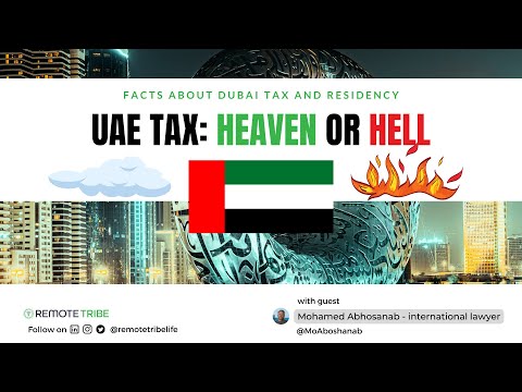 The UAE's Tax Haven Status - Is it real or just HYPE?