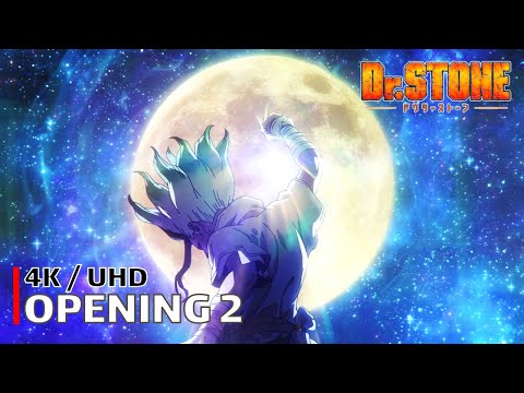 Dr. Stone - Opening 2 【Sangenshoku】 4K / UHD Creditless | CC