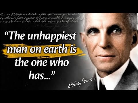 Henry Ford's life Lessons Quotes That Will Change Your Life