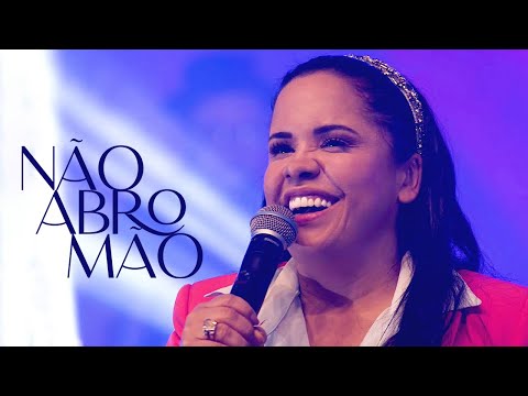 Cassiane | Não Abro Mão (Ao Vivo)