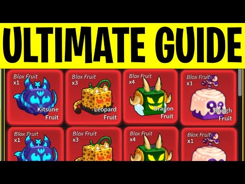 The ULTIMATE GUIDE To All Fruits - Roblox Blox Fruits