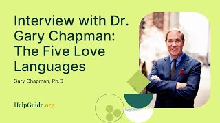 Interview with Dr. Gary Chapman: The Five Love Languages