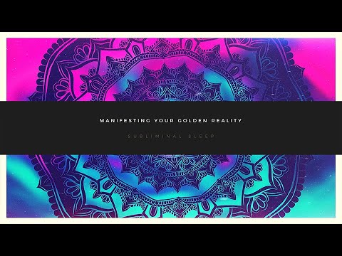 Manifesting Your Golden Reality  - ♫ Subliminal Sleep ♪ ☾