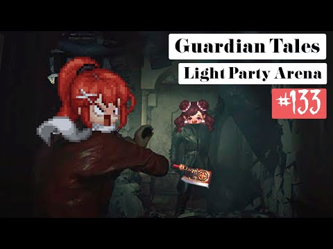 【ガーディアンテイルズ ガデテル /Guardian Tales Arena】光パーティでアリーナ！#133【ラピス オーディル ユジン　Lapice Odile Eugene】