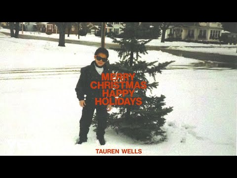 Tauren Wells - Merry Christmas, Happy Holidays (Official Audio)