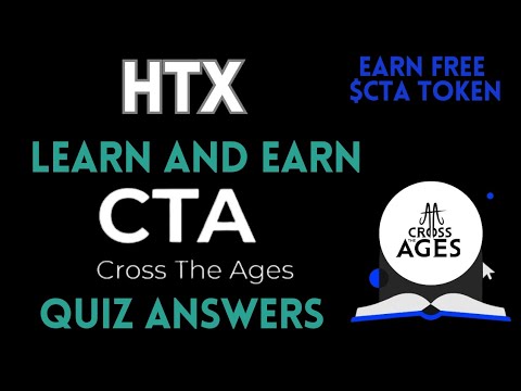 HTX Learn And Earn | CTA Quiz Answers | Earn CTA Token  Free | Crypto Loot