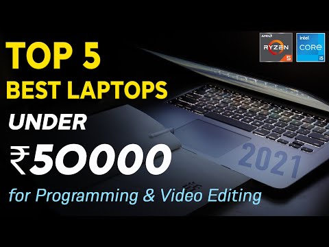 best laptop under 50000 for students 2021  | best laptop for coding and video editing under 50000