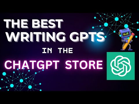 The BEST Writing GPTs in the ChatGPT Store For All Your Writing Needs!