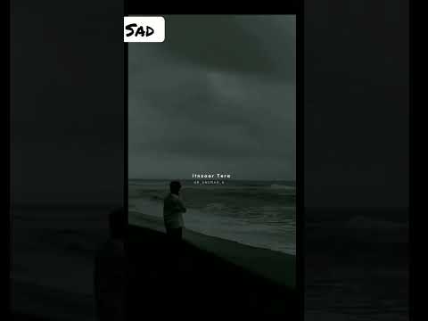 Very Sad Song status Broken HeartWhatsApp Status Video BreakupSong Hindi sad love status