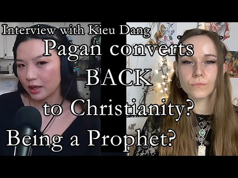 Kieu Dang: From Christianity to Paganism and back again